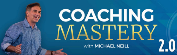 Michael Neill - Coaching Mastery 2.0